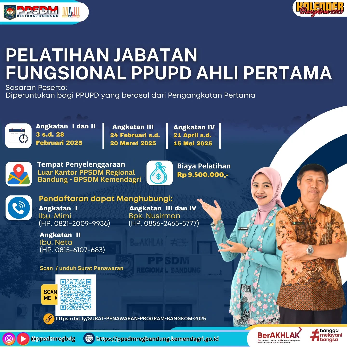 Angkatan I dan II: 3 - 28 Februari 2025